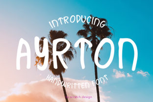 Ayrton: The Handwritten Typeface for Joyful Campaign Design