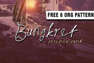 Bungkret: The Handwritten Typeface That Elevates Your Craft Brand